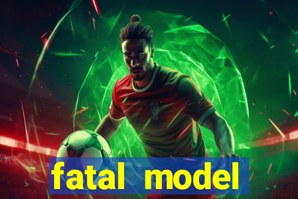 fatal model barreiras ba