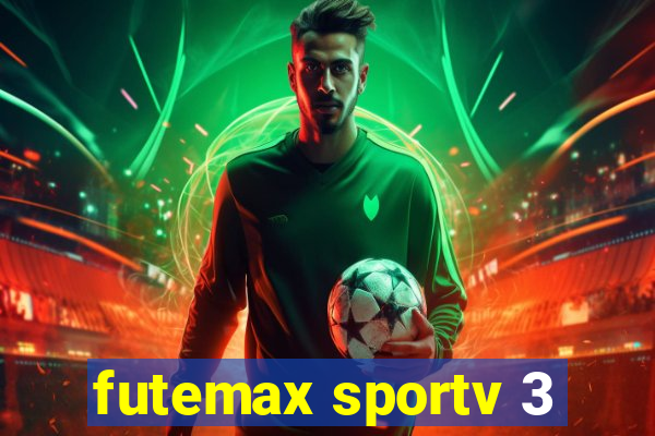 futemax sportv 3