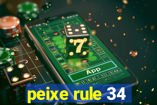 peixe rule 34
