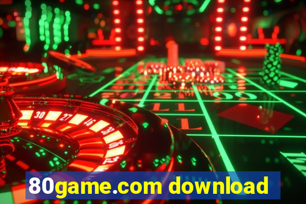 80game.com download