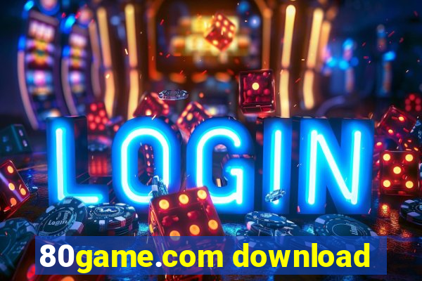 80game.com download