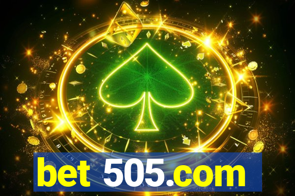 bet 505.com