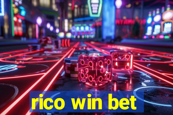rico win bet