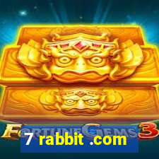 7 rabbit .com