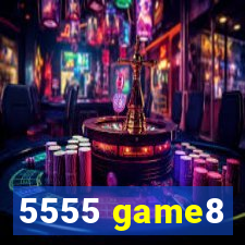 5555 game8