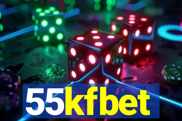 55kfbet