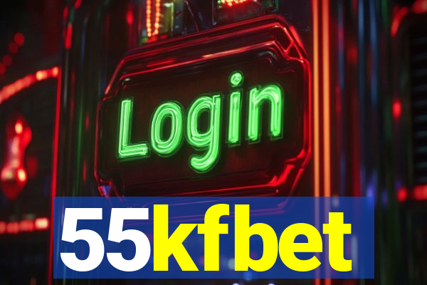 55kfbet