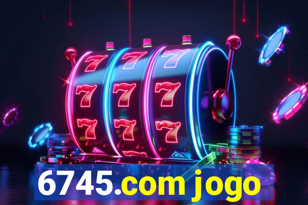 6745.com jogo