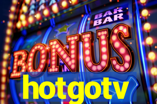 hotgotv