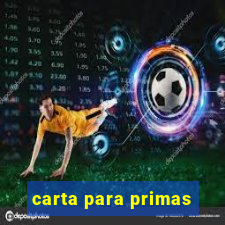 carta para primas