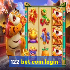 122 bet com login