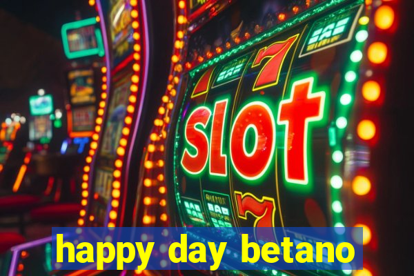 happy day betano