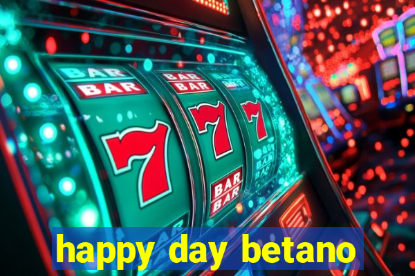 happy day betano