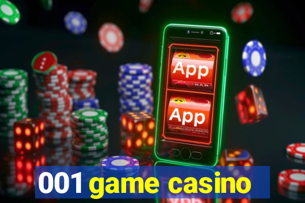 001 game casino