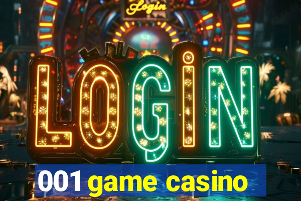 001 game casino