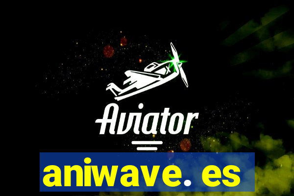 aniwave. es