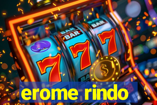 erome rindo