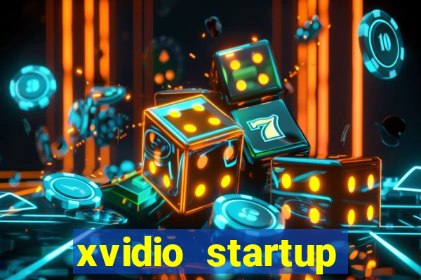 xvidio startup brasil 2024