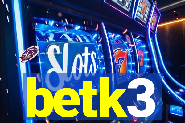 betk3