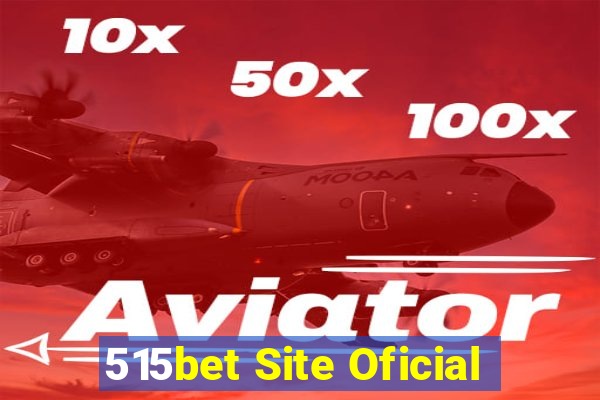515bet Site Oficial