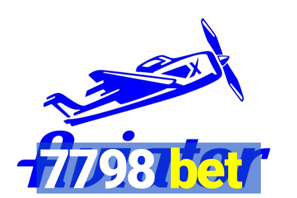 7798 bet