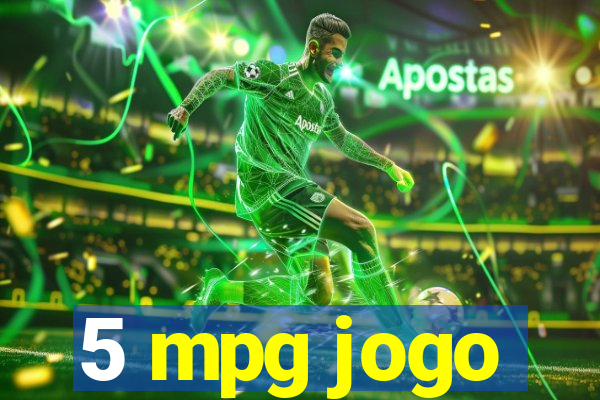 5 mpg jogo