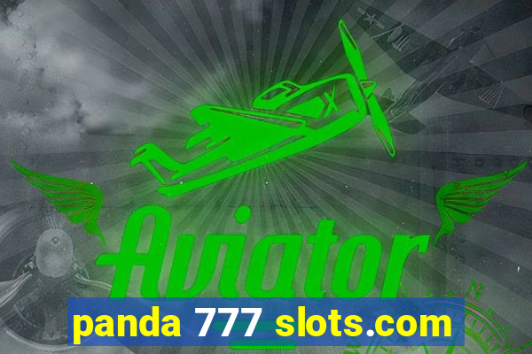 panda 777 slots.com