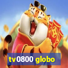 tv0800 globo