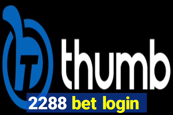 2288 bet login