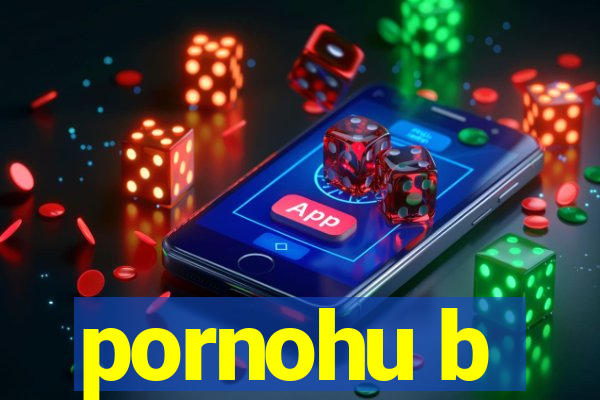 pornohu b