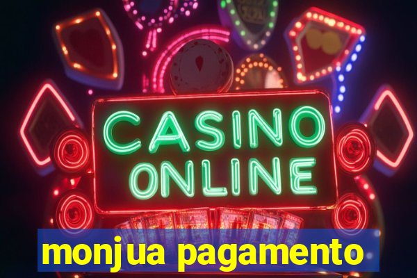monjua pagamento
