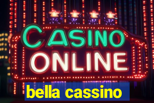 bella cassino