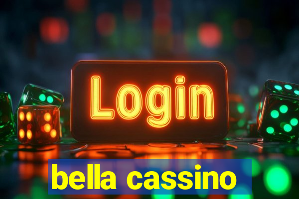 bella cassino