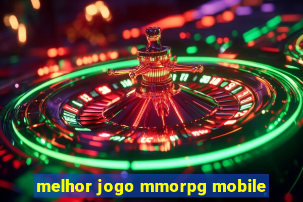 melhor jogo mmorpg mobile