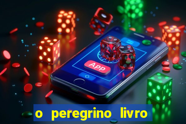 o peregrino livro mais vendido