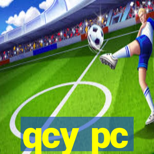 qcy pc