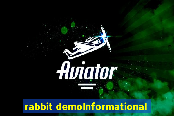 rabbit demoInformational