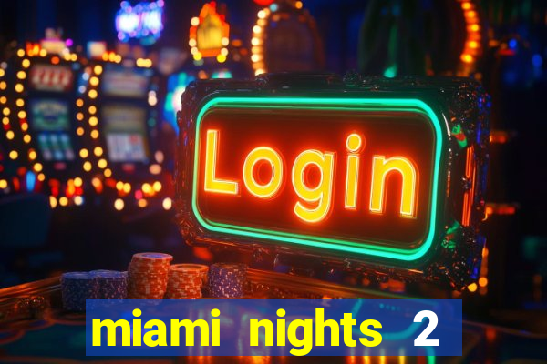 miami nights 2 java pt-br 320x240