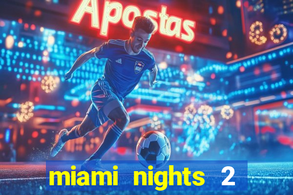 miami nights 2 java pt-br 320x240