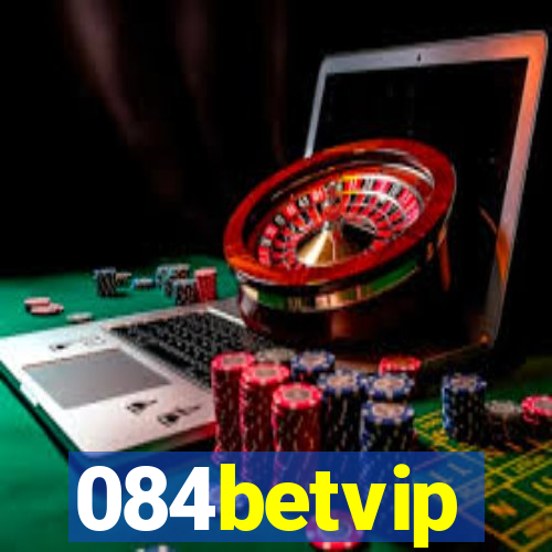 084betvip