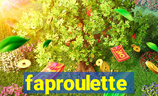 faproulette