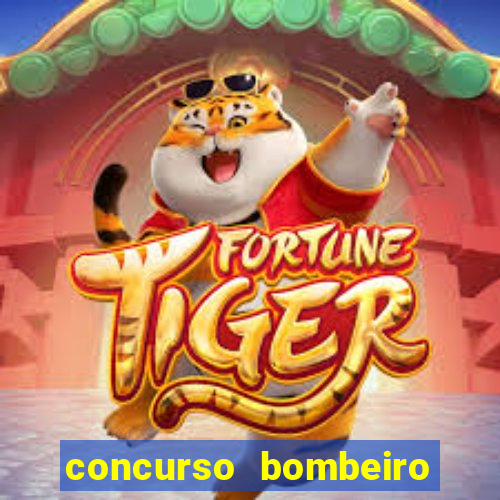 concurso bombeiro militar bahia 2025