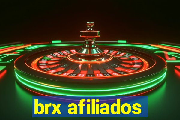 brx afiliados