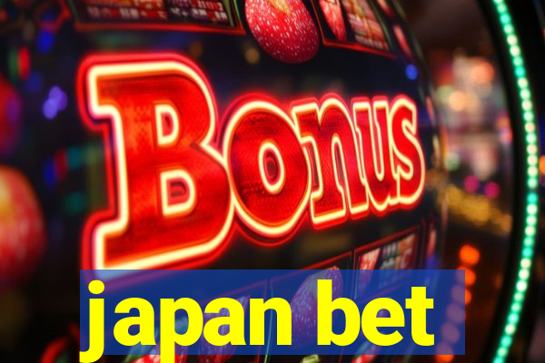 japan bet