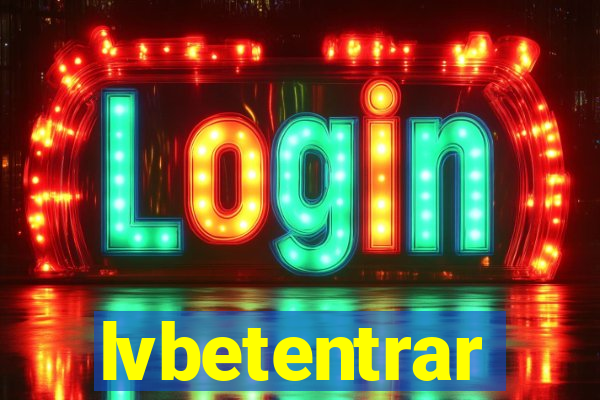 lvbetentrar