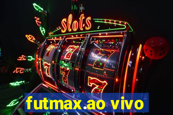 futmax.ao vivo