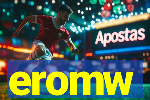 eromw