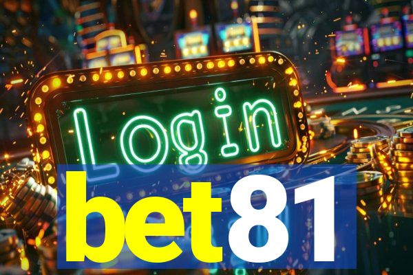 bet81