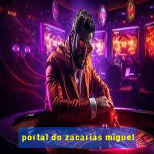 portal do zacarias miguel