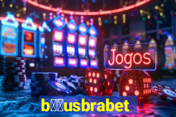 b涔坣usbrabet